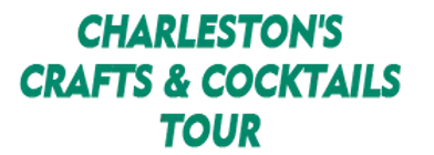 Charleston's Crafts & Cocktails Tour 2024 Schedule