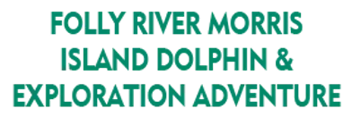 Folly River Morris Island Dolphin and Exploration Adventure 2024 Schedule