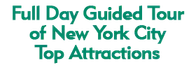 Full Day Guided Tour of New York City Top Attractions