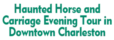 Haunted Horse and Carriage Evening Tour in Downtown Charleston