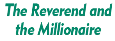 The Reverend and the Millionaire 2024 Schedule