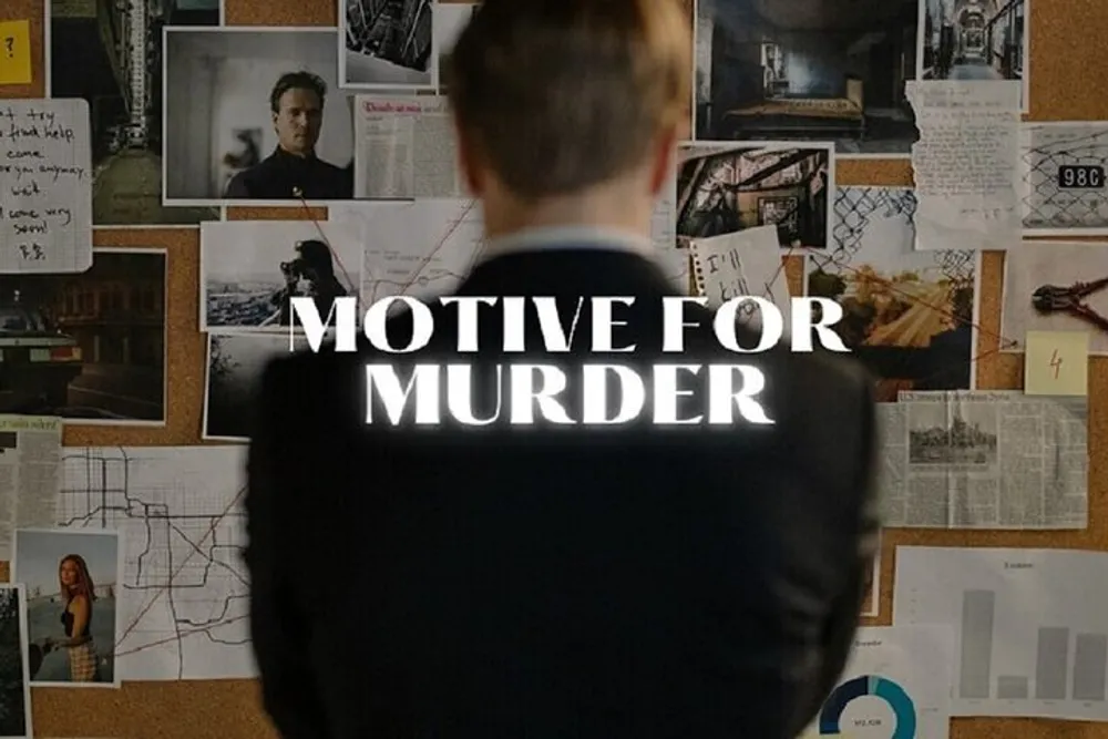 A person is standing in front of a wall covered with various notes photos and strings suggesting a complex investigation with the phrase MOTIVE FOR MURDER superimposed on the image