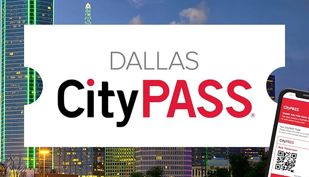 The image shows an advertisement for a Dallas CityPASS with a backdrop of the Dallas skyline and a smartphone displaying a CityPASS ticket with a QR code