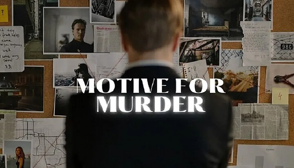 A person is facing a wall covered with various notes photos and documents with the phrase MOTIVE FOR MURDER superimposed in white text across the image