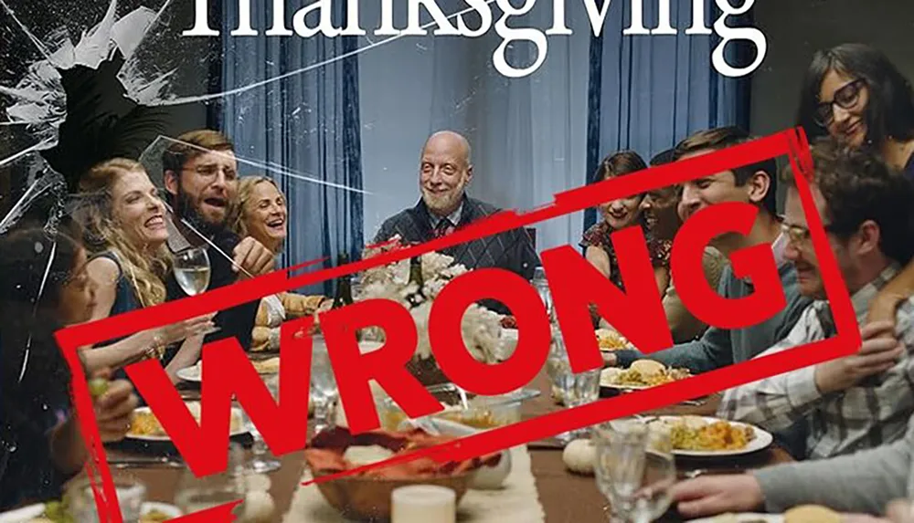 The image depicts a group of people appear to be cheerfully gathered around a dinner table for Thanksgiving overlaid with text and graphics implying something about the scene is incorrect