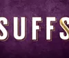 The image shows the word SUFFS in large bold gold-trimmed letters on a purple textured background with a smaller tag reading THE MUSICAL set as a circular emblem to the right suggesting its a promotional image for a musical production